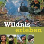 cover_wildnis erleben
